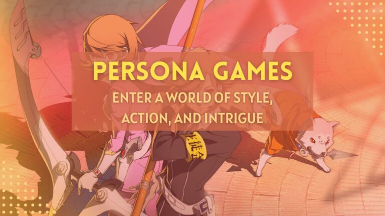 15 Best Persona Games Ranked: What to Play Next in 2025?