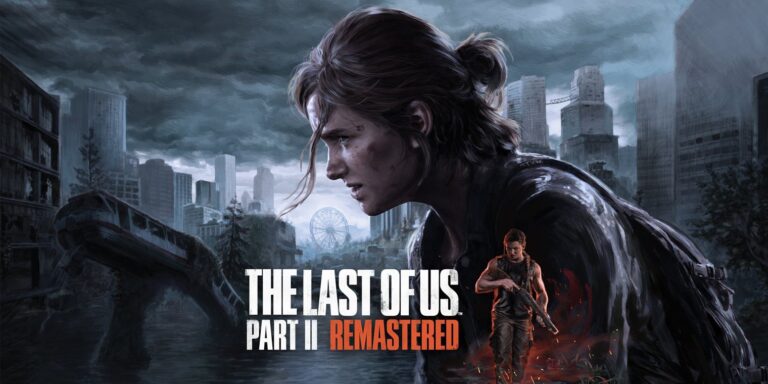 The Last of Us Part II Remastered PC Details Revealed