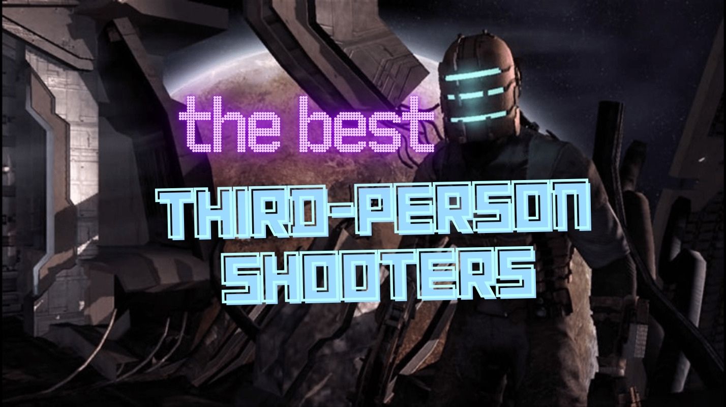 20 Best Third-Person Shooter Games You Must Play