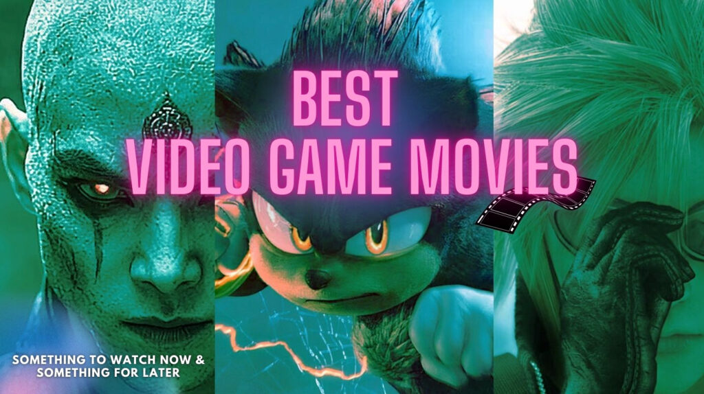 20 Best Video Game Movies Ever: 2025’s Ultimate Watchlist