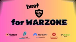 Our list of the best VPN for Warzone