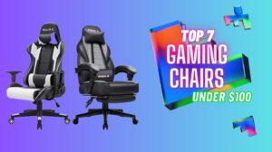 Best gaming chairs under 100 dollars