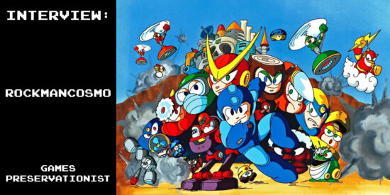INTERVIEW: RockmanCosmo, Games Preservationist