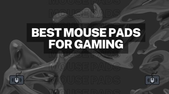 9 Best Gaming Mouse Pads: Experience Pro Precision
