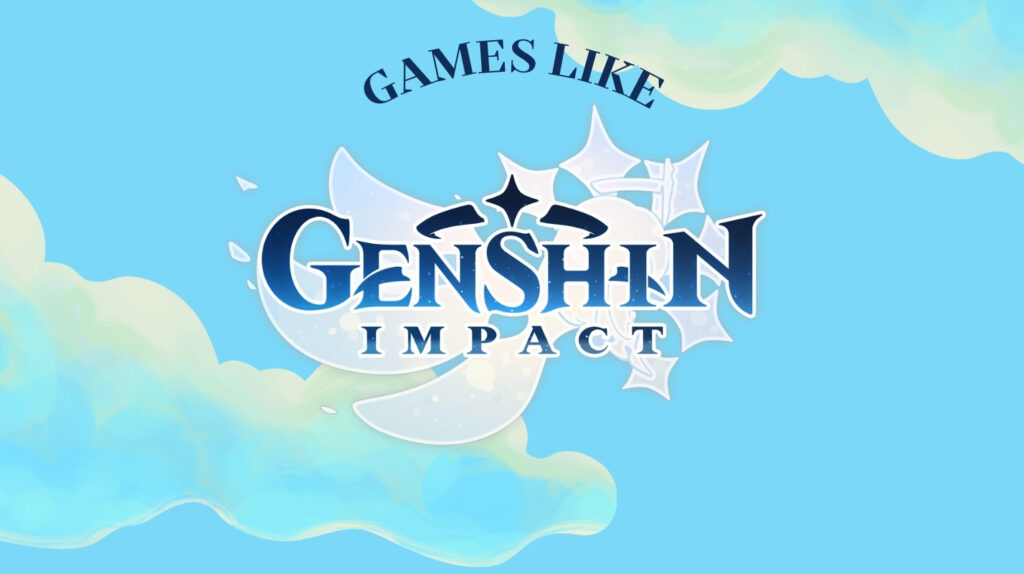 10 Best Games Like Genshin Impact: Anime-Style RPGs in 2025