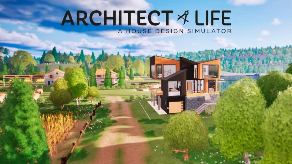 Architect Life: A House Design Simulator Joins a Genre That’s Getting Weirder by The Minute