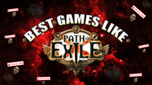 Best Games Like Path of Exile: Awesome ARPG Looters