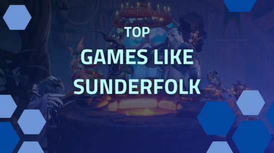 10 Best Games Like Sunderfolk In 2025