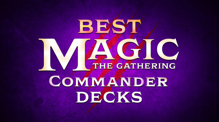 10 Best MTG Commander Decks