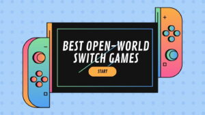 Best Open World Switch Games: Adventure Awaits!