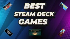 Best Steam Deck Games: Most-Played and Hidden Gems
