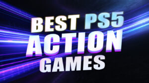 Best PS5 Action Games to Play