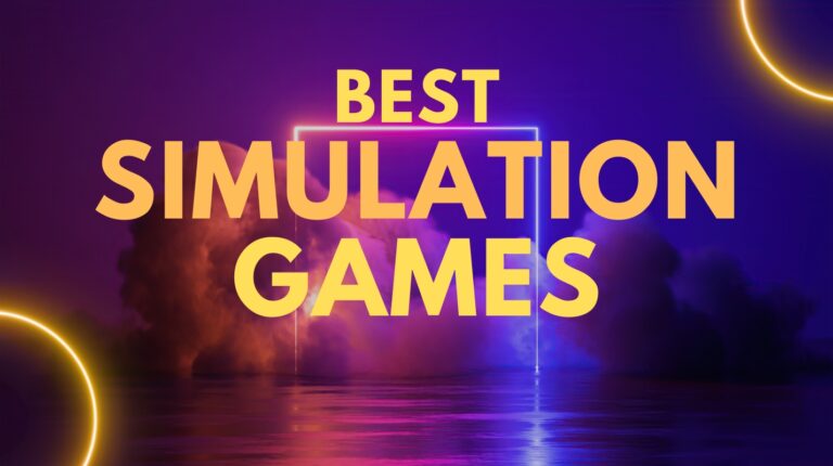 12 Best Simulation Games: Explore A New Perfect Sim World in 2025