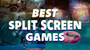 Best Split Screen Games You Must Play