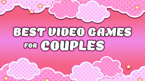 Best Video Games for Couples for Bonding Experiences
