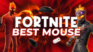 Best Mouse for Fortnite: Models To Pull You Ahead of the Curve