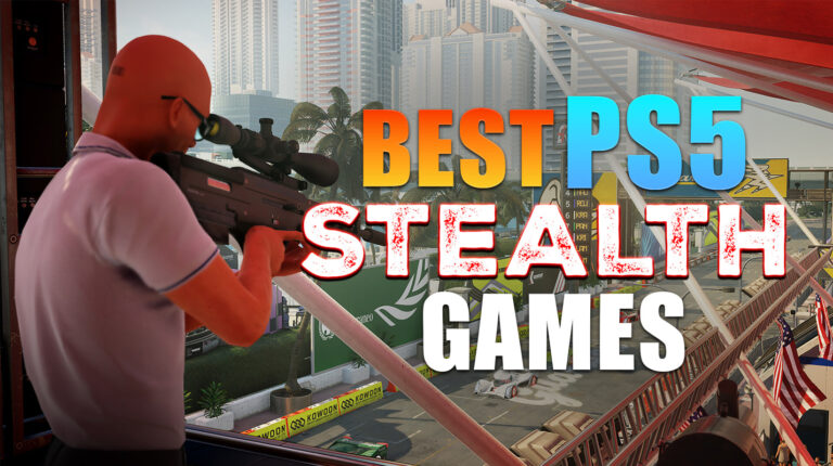 Best PS5 Stealth Games in 2025: 10 Must-Play Titles for Thrill-Seekers
