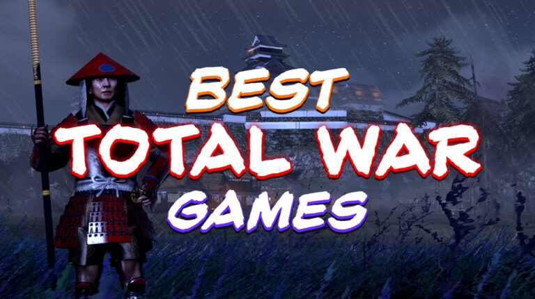 16 Best Total War Games for Epic Battles in 2025