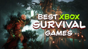 Best Xbox Survival Games That’ll Keep You on Edge