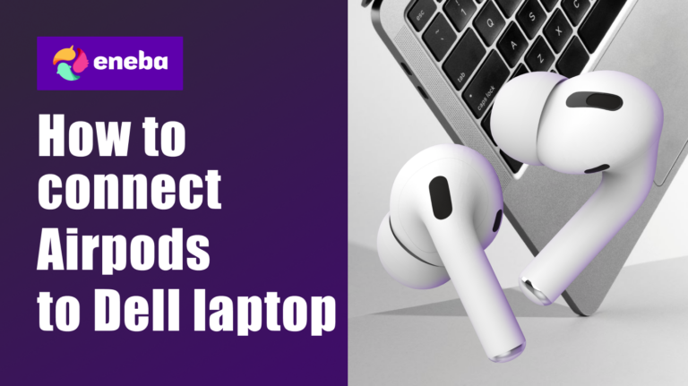 So verbinden Sie AirPods mit einem Dell-Laptop: Schritt-für-Schritt-Anleitung und Tipps zur Fehlerbehebung