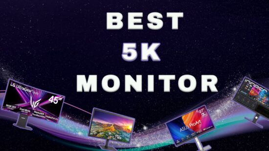 5 Best 5K Monitors: 2025 Picks for Serious Players