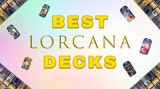 11 Best Lorcana Decks 2025: Disney Lorcana Tier List
