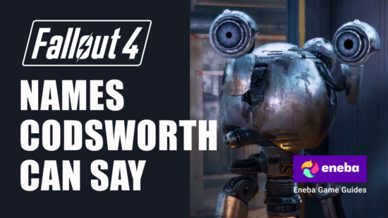 Fallout 4 Names Codsworth Can Say: Mastering Codsworth’s Vocabulary for Your Character