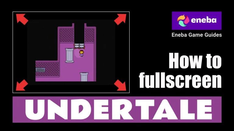 How to Fullscreen Undertale: Step‑by‑Step Guide for Windows and Mac