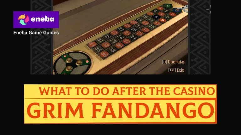 What to Do After the Casino Grim Fandango: A Complete Guide