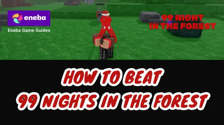 How to Beat 99 Nights in the Forest: Survive Cultists, Deer, and the Dark