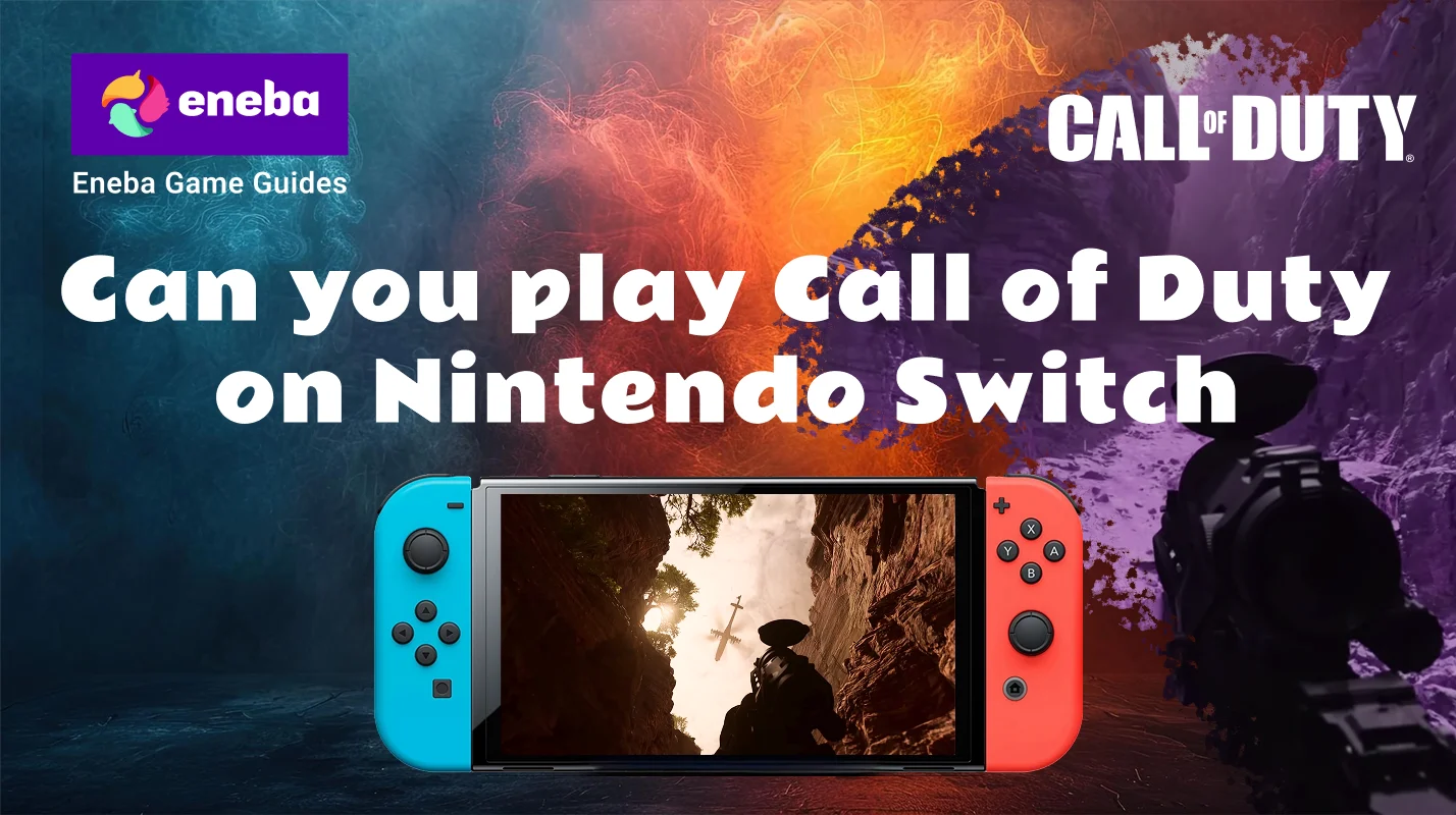 Can You Play Call of Duty on Nintendo Switch? Current Status and Future ...