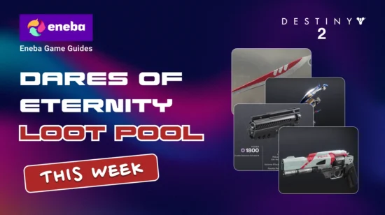 Dares of Eternity Loot Pool This Week: Rewards, Rotation & Farming Tips