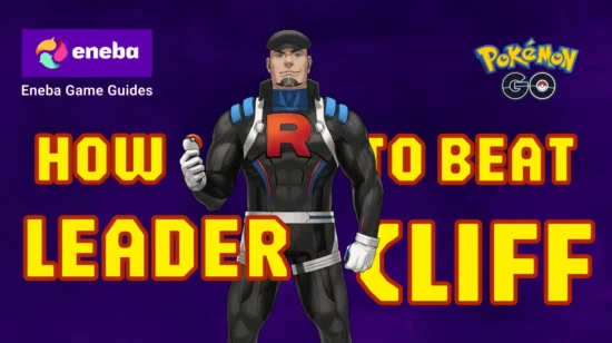 How to Beat Leader Cliff in Pokémon GO: Latest Lineup, Counters, and Strategies