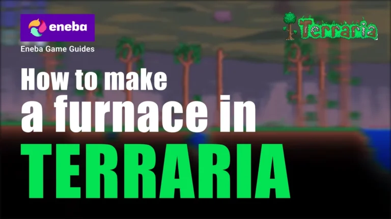 How to Make a Furnace in Terraria: A Complete Beginner’s Guide