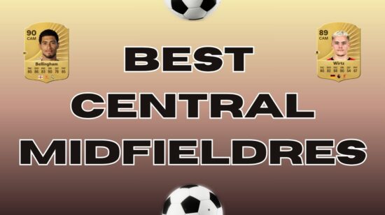 Best Central Midfielders EAFC 26: Own the Middle