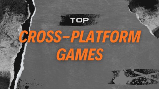 29 Best Cross-Platform Games to Play With Friends in 2025