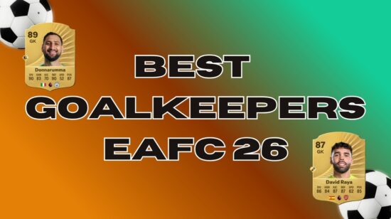 Best Goalkeepers EAFC 26