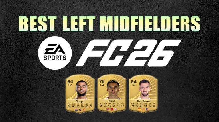 Best Left Midfielders EAFC 26: Stretch the Pitch