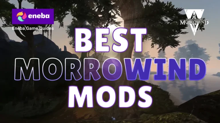 Best Morrowind Mods: Transforming a Classic Elder Scrolls Adventure