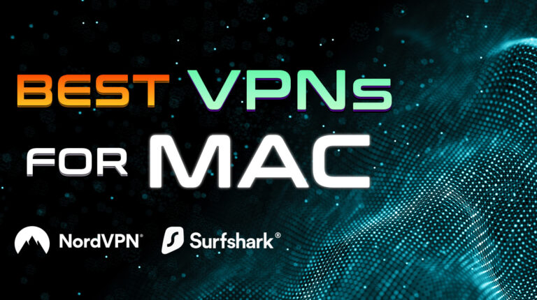Best VPN for Mac: 10 Tested VPNs for Speed and Privacy