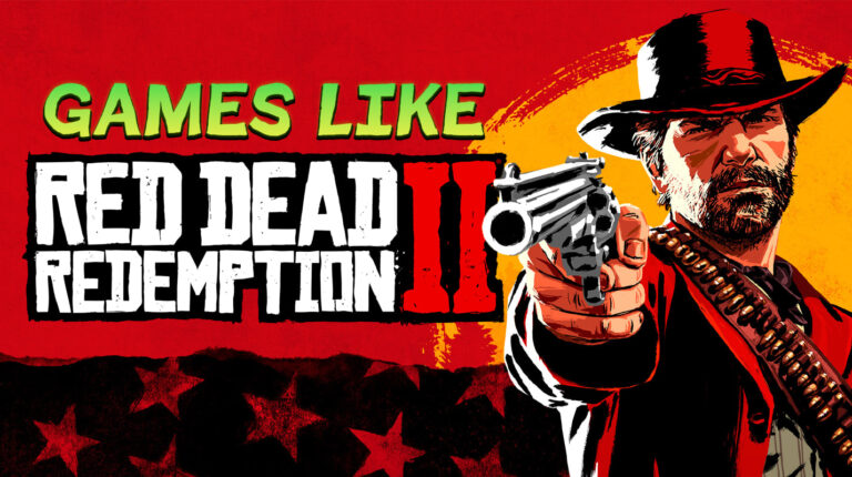 21 Games Like Red Dead Redemption 2 – Epic Open-World Titles in 2025