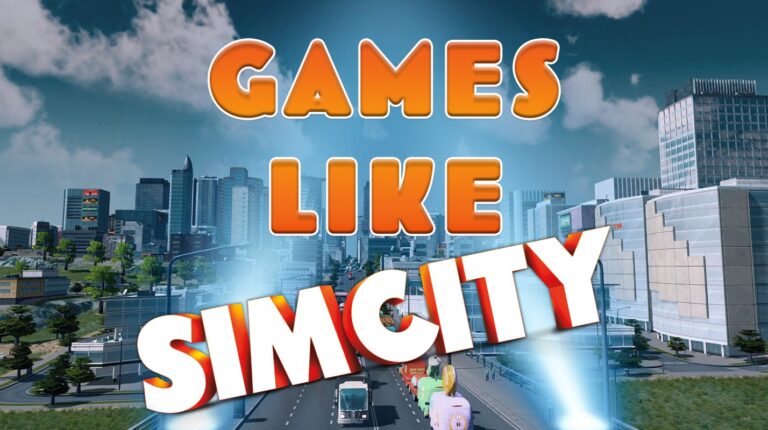 20 Games Like SimCity to Play in 2025