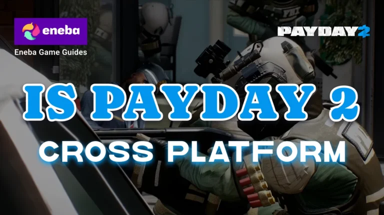 Is Payday 2 Cross‑Platform?