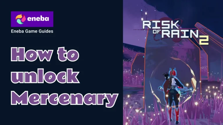 How to Unlock Mercenary in Risk of Rain 2: Master This Agile Survivor