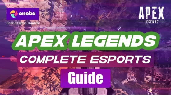 Apex Legends Esports: Complete Guide