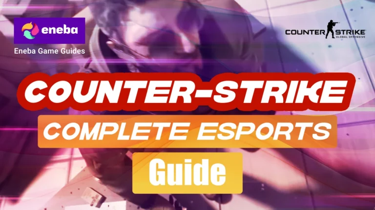 Counter-Strike Esports: Complete Guide