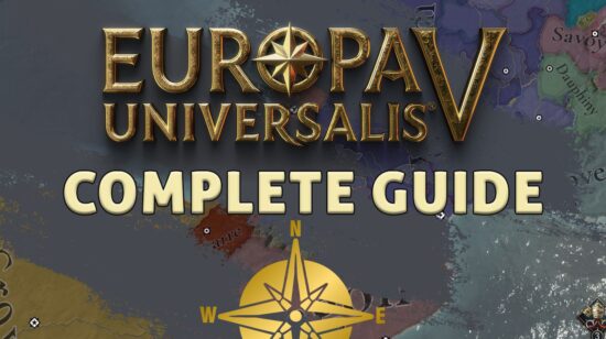 Europa Universalis 5 Complete Guide: Tips and Tricks