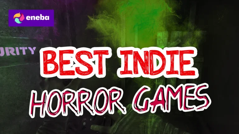 20 Best Indie Horror Games in 2025: Truly Scary Titles