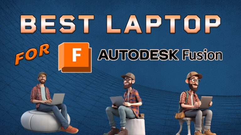 Der beste Laptop für Fusion 360 (Autodesk Fusion): Die 11 besten Modelle für leistungsstarke Performance im Jahr 2025