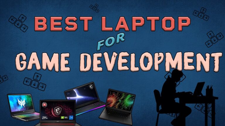 13 Best Laptops for Game Development in 2025